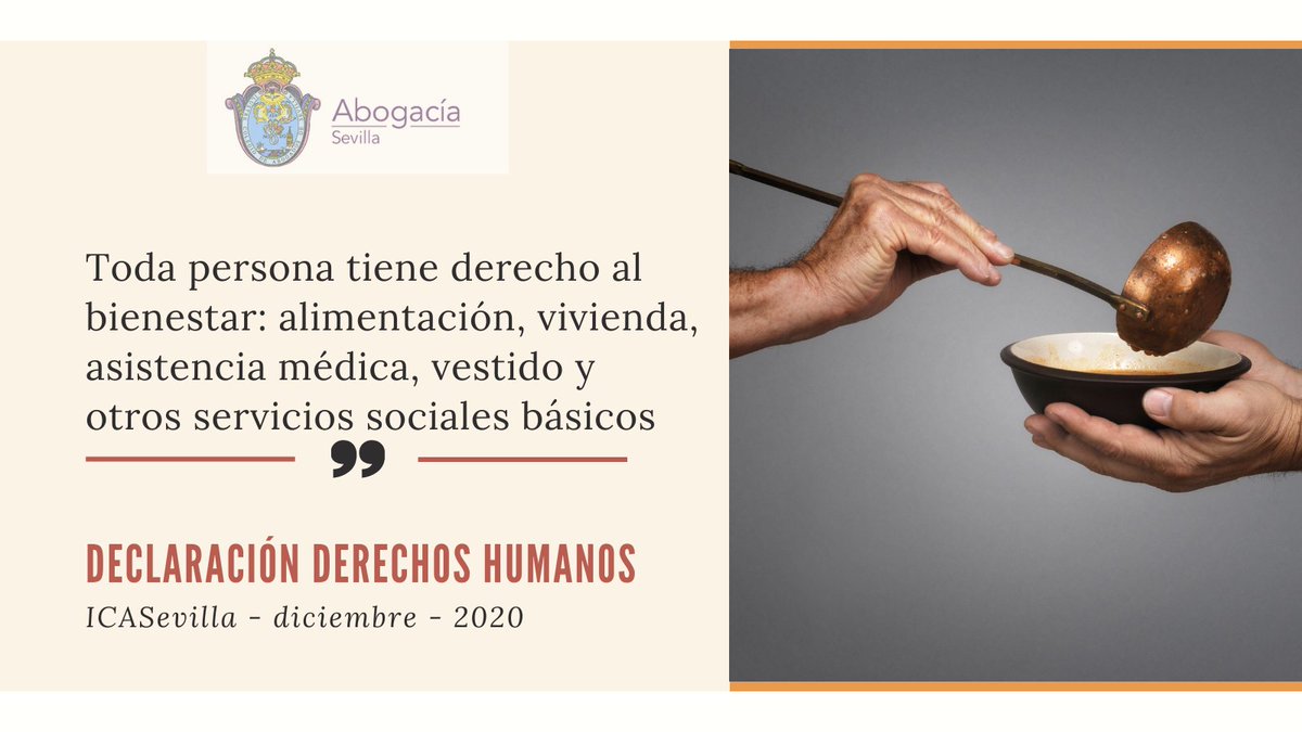 ICASEVILLA's tweet photo. En diciembre conmemoramos el mes de los #DerechosHumanos #ComisiónDerechosHumanos #ICASevilla #DeclaraciónDerechosHumanos 
Artículo 25: Toda persona tiene derecho al bienestar: alimentación, vivienda, asistencia médica, vestido y otros servicios sociales básicos https://t.co/LwCAbfMMQJ