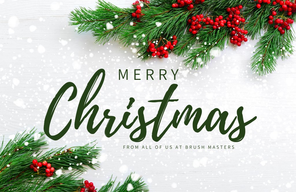 Wishing you a very Merry Christmas from all of us at Brush Masters!