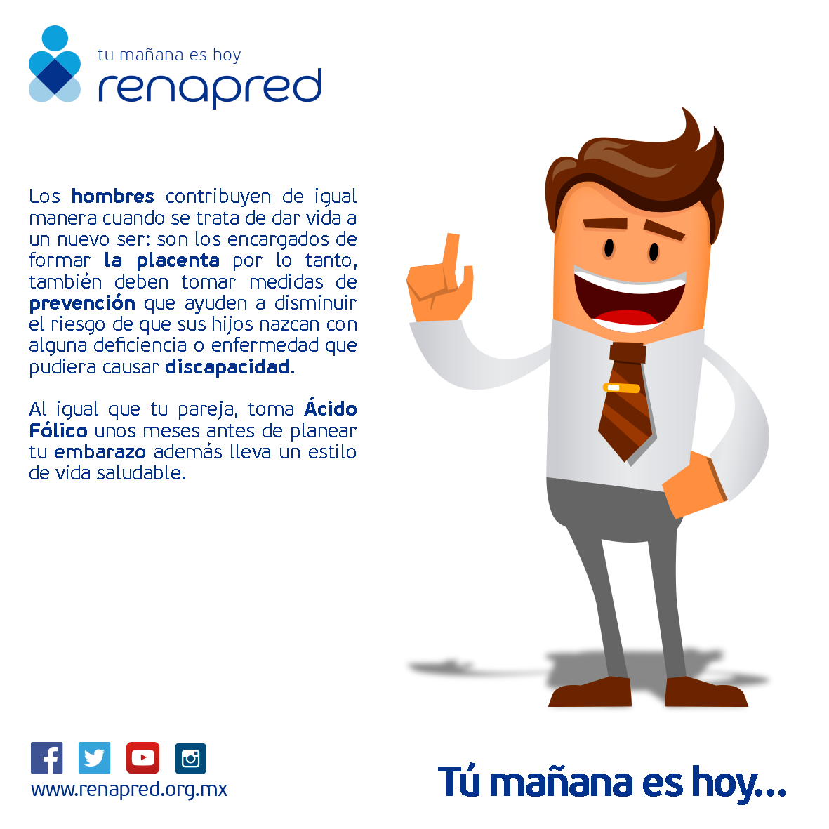 Los hombres son los encargados de formar la placenta por lo tanto, también deben tomar medidas de #prevención que ayuden a disminuir el riesgo de que sus hijos nazcan con alguna deficiencia o enfermedad que pudiera causar #discapacidad. renapred.org.mx