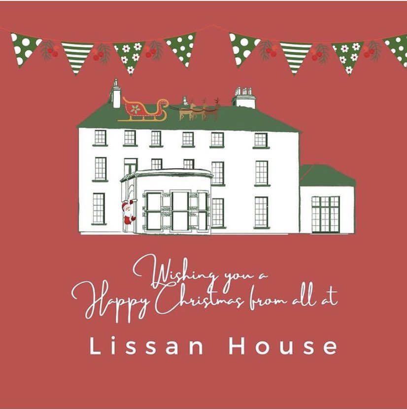 Happy Christmas from Lissan House! Let’s hope next Christmas is Covid free!