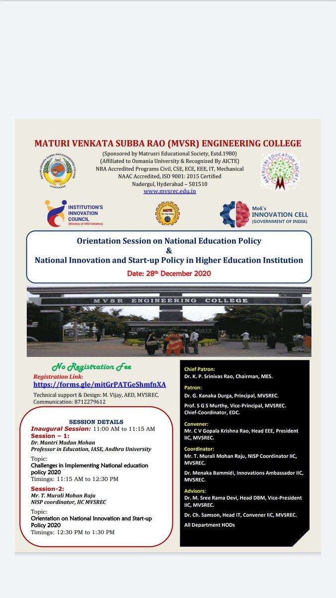 MVSRConnect's tweet image. Maturi Venkata Subba Rao Engineering College, Institution Innovation Council 
Presents Orientation Sesssion on
National Education Policy (NEP) and National Innovation(NISP).
Date: 28th Dec 2020.
Inaugural session: 11.00am to 11.15am.
Registration link
forms.gle/mitGrPATGeShmf…