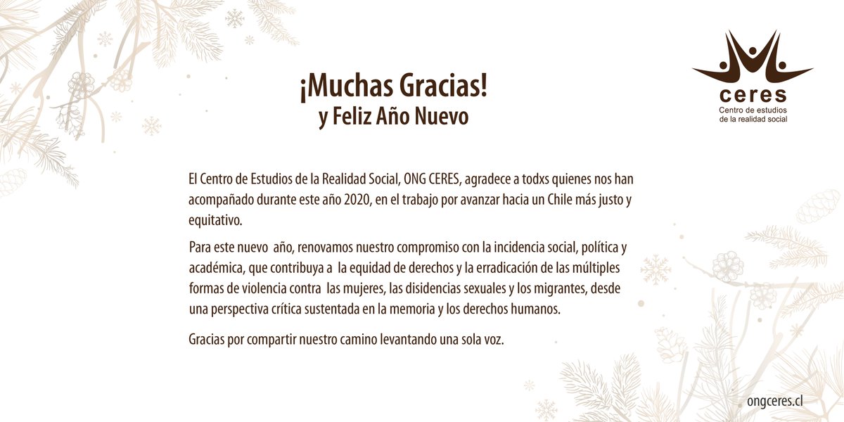 El <a href="/CERES_CL/">CERES</a> , agradece a todos(as)(es) quienes nos han acompañado durante este año 2020, en el trabajo por avanzar hacia un Chile más justo y equitativo✨. 

Gracias por compartir nuestro camino levantando una sola voz. 

#ongceres #navidad #findeaño #2020 #2021 #NGO #chile