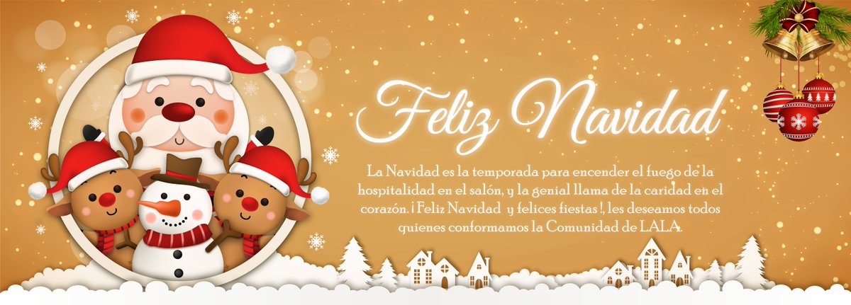 La Navidad es la temporada para encender el fuego de la hospitalidad en el salón, y la genial llama de la caridad en el corazón. ¡ Feliz Navidad  y felices fiestas !, les deseamos todos quienes conformamos <a href="/LALACommunity/">LALACommunity</a> .