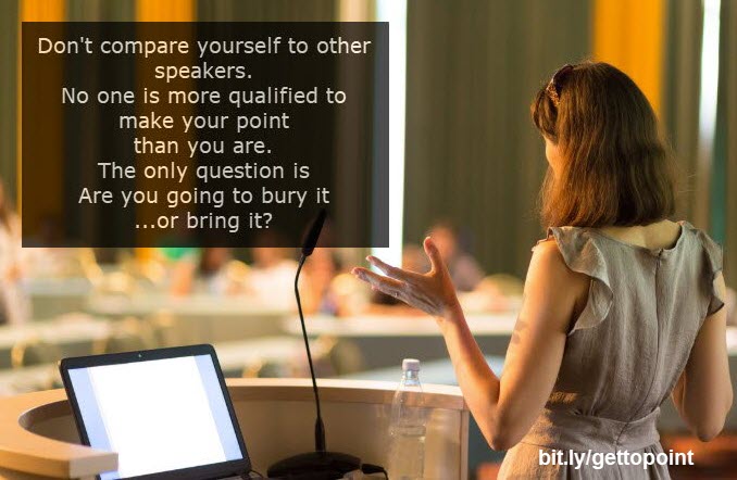 TheJoelTruth's tweet image. Don’t compare yourself to other speakers, because no one is more qualified to deliver your point than you are. Be the strongest communicator YOU can be. (How to make a point: bit.ly/joelpoint)
#presentations #publicspeaking