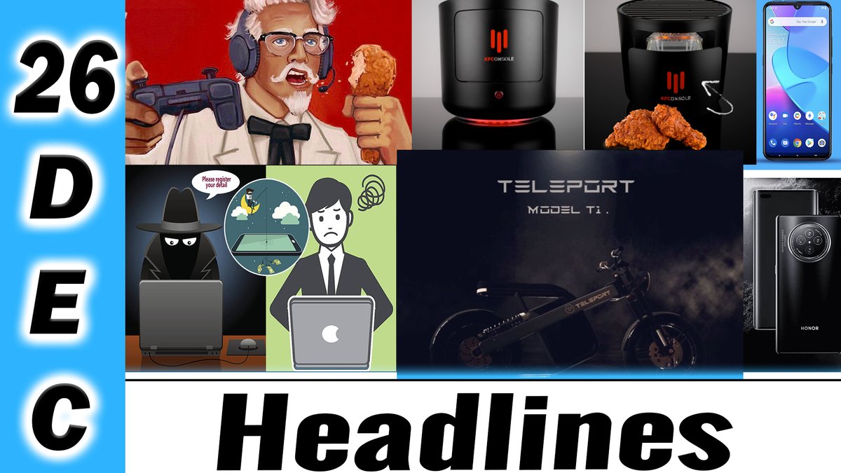 TipsTechnology_'s tweet image. Technology News Headlines | 26 December 2020 youtu.be/uQsDTL92BWg via @YouTube 
@kfcgaming @teleportasia @realmemobiles @Honorglobal