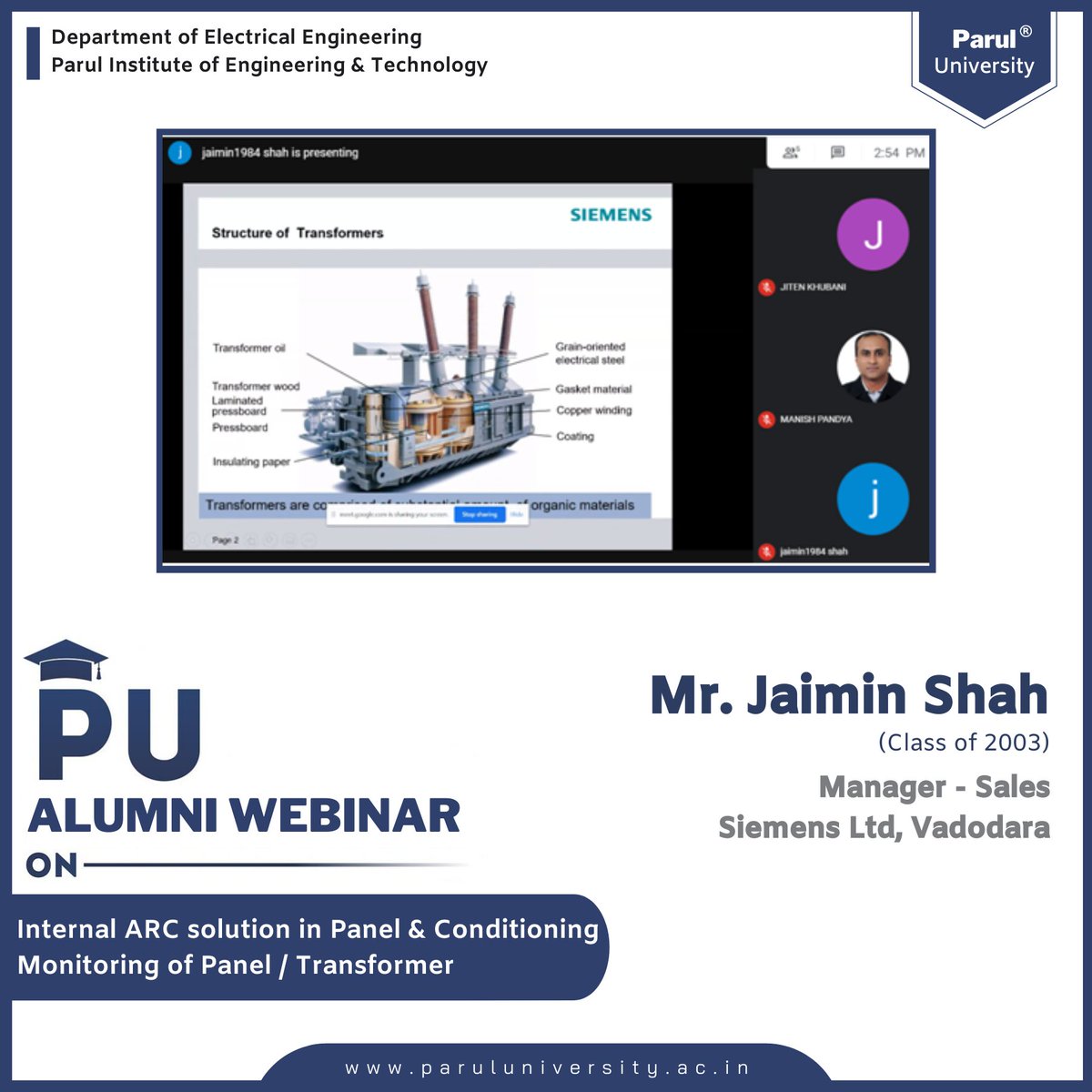 ParulAlumni's tweet image. #AlumniWebinar
#PIETAlumni
PIET(EE), #ParulUniversity recently organized a virtual alumni webinar on “Internal ARC solution in Panel &amp;amp; Conditioning Monitoring of Panel/Transformer&quot; featuring Mr. Jaimin Shah (from class of 2003). He&apos;s working as a Manager – Sales at Siemens Ltd.
