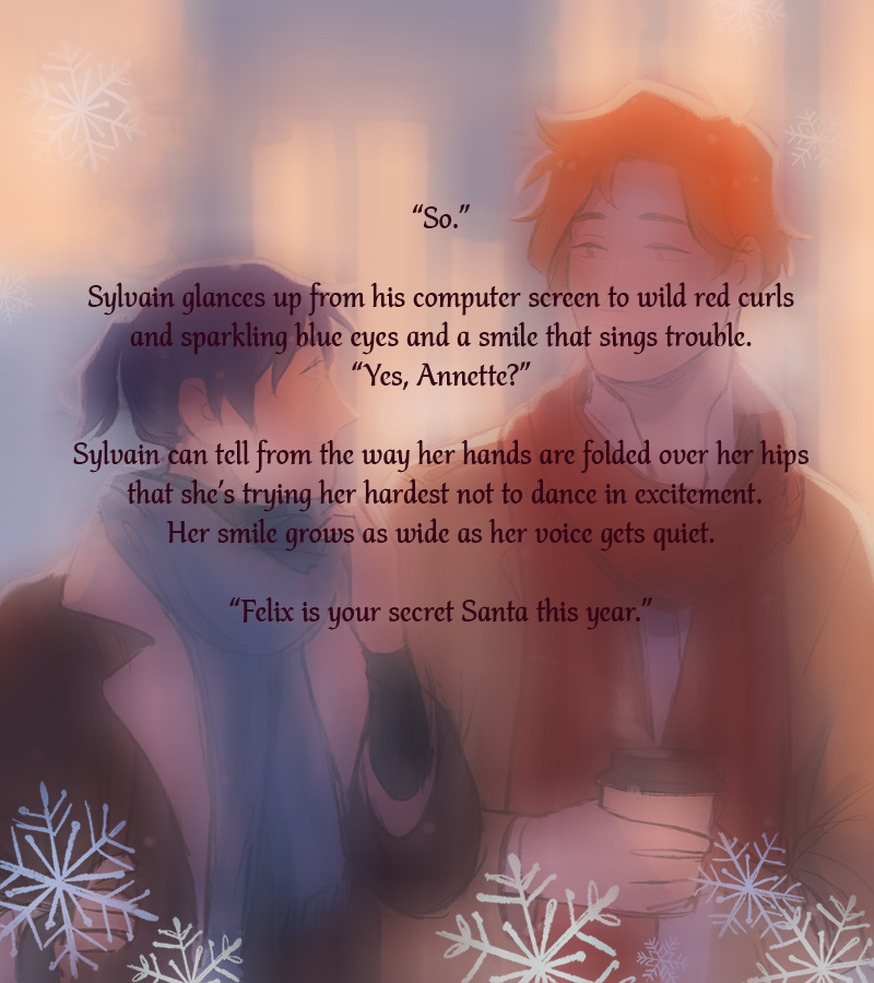 akhikosanada's tweet photo. and the road not taken looks real good now 🎄
— rated T, 7.5 words, collab with @qiliin 
— written for @SylvixCalendar 
— A month before he quits their company, Sylvain ends up being Felix's secret santa for their office's annual gift exchange.
https://t.co/ls3XThwpGZ https://t.co/EjdseOJOXZ