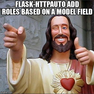 overflow_meme's tweet image. flask-httpauto add roles based on a model field stackoverflow.com/questions/6545… #flaskrestful #flaskhttpauth #basicauthentication