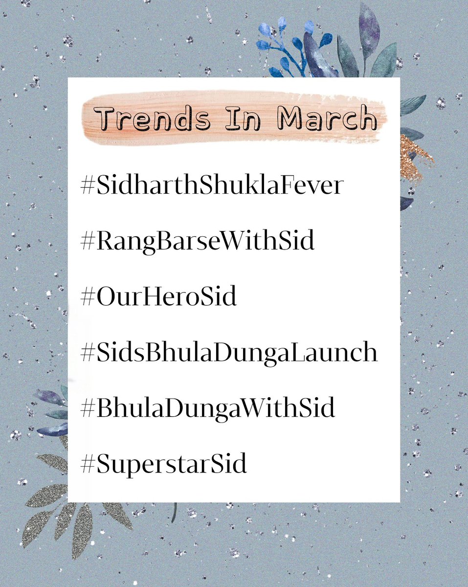 | MARCH | For many fans it was a transition phase, when we got habitual with not watching him daily. Bhula Dunga which was  @sidharth_shukla's first project after BB became massive hit. His IG videos, posts & witty talks everything made us luv him more. #Sidharths2020Rewind