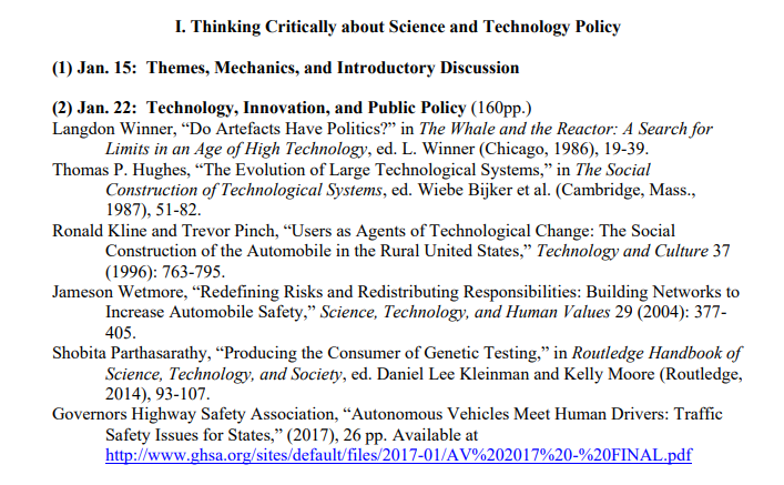 Dr. Rhode's entire syllabus is FANTASTIC, but the first week is absolutely incredible. As someone who has studied science, technology and society and science and technology policy, this week DOES set the stage for the entire course. She's looking at themes of science & politics