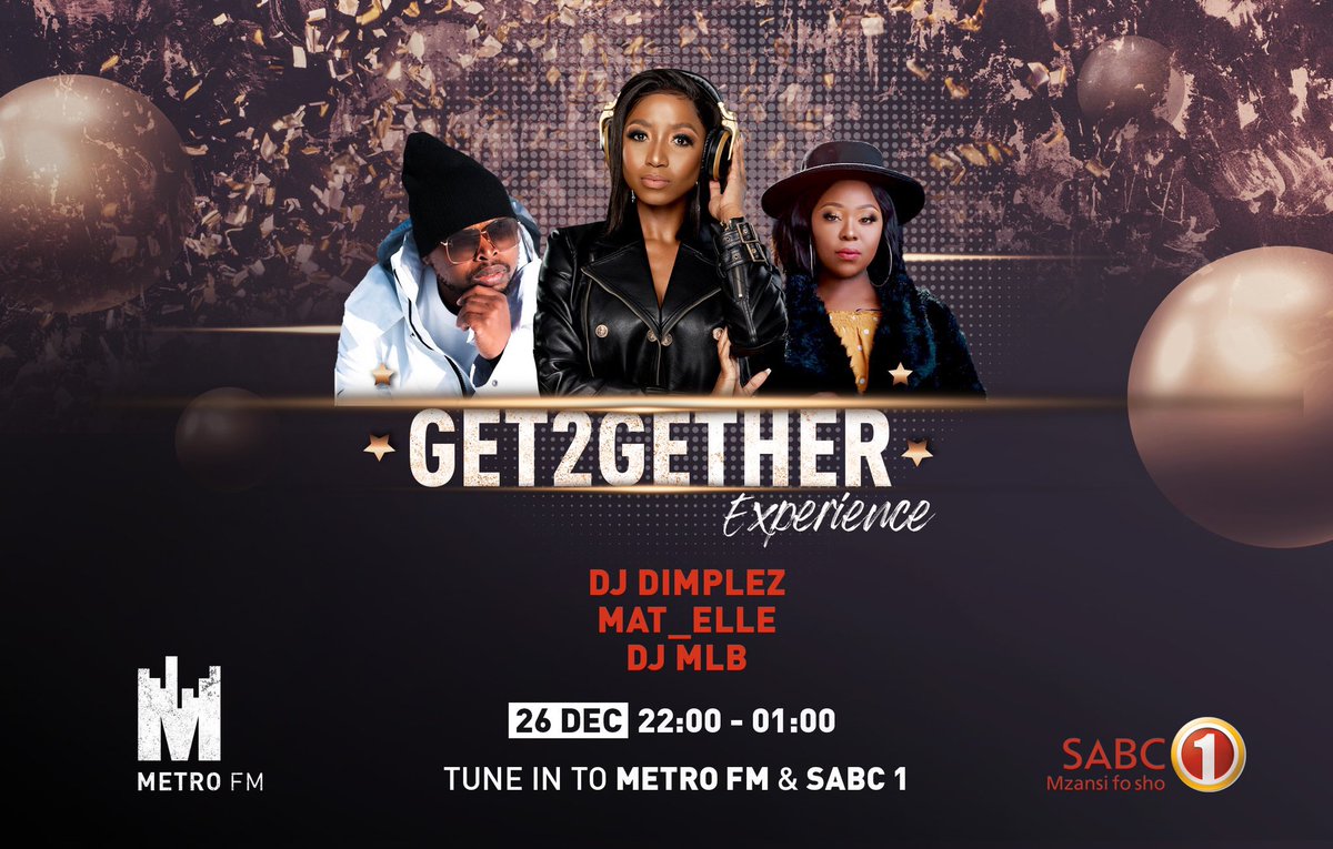 METROFMSA's tweet image. Celebrate Boxing with us on #Get2getherExperience 🎅🏾🎄 💫 🥊 simulcast on @METROFMSA &amp;amp; @Official_SABC1 

🎧On the decks : 
@Mat_Elle 
@DjDimplez 
DJ MLB

🔥🔥🔥