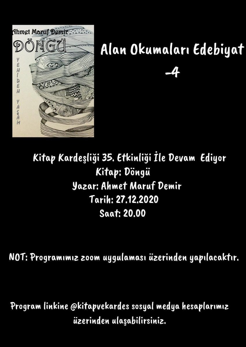 Kitap Kardeşliği Olarak 35. Etkinliğimizde Ahmet Maruf Demir'in Döngü / Yeniden Yaşam kitabını değerlendireceğiz.

Zoom üzerinden yapacağımız programa katılmak isteyenler özelden linki isteyebilirler.