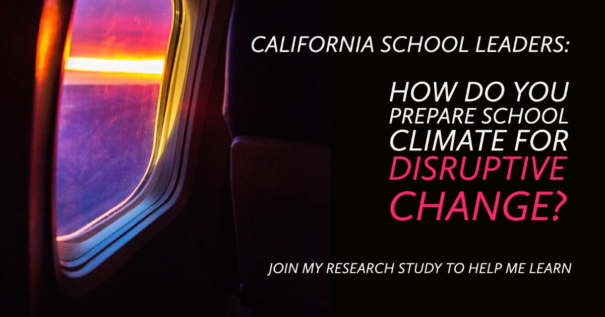 Calling California School & District Leaders: my dissertation examines, “The role of the leader in preparing school climate for disruptive change.” My survey launches in January and I need your help! Please join my distribution list: bit.ly/joinjohneick #satchat #CueAdmin