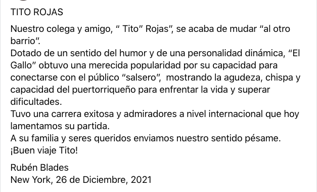 rubenblades's tweet photo. TITO ROJAS
Nuestro colega y amigo, “ Tito” Rojas”, se acaba de mudar “al otro barrio”.
Dotado de un sentido del humor y de una personalidad dinámica, “El Gallo” obtuvo una merecida popularidad por su capacidad para conectarse con el público... [Texto completo en foto adjunta...] https://t.co/oEcOAcrqOR