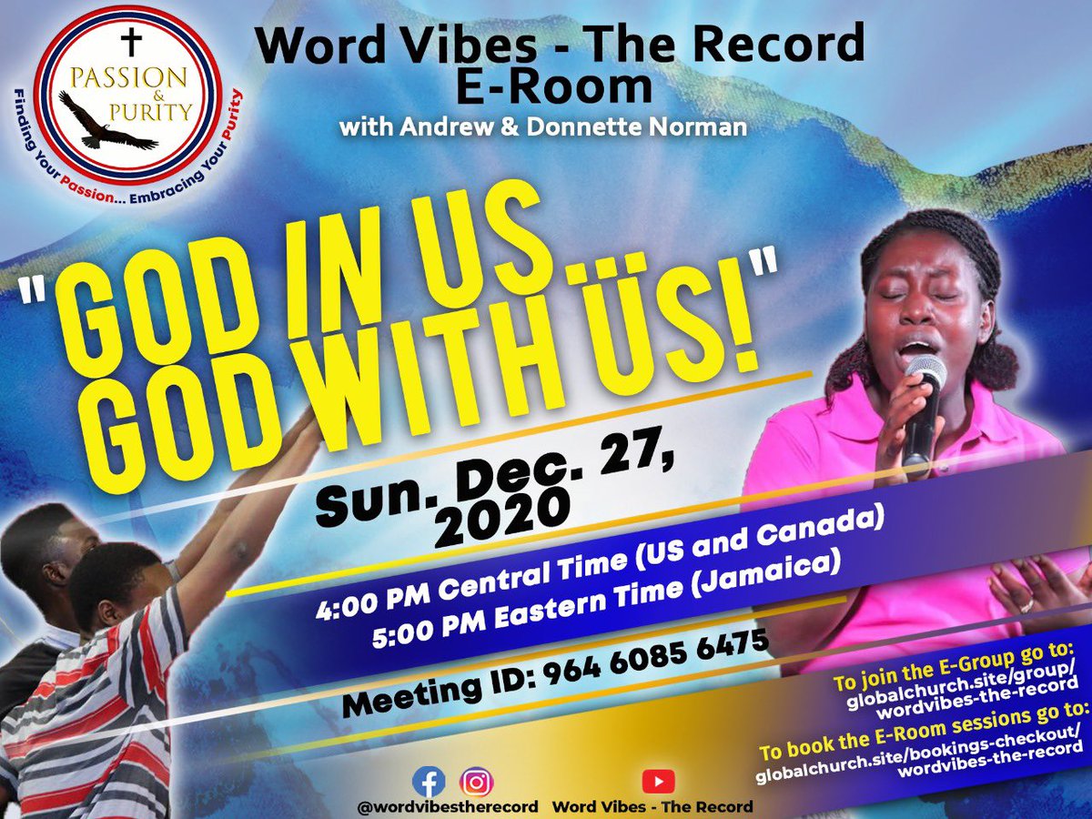 ppjamaica's tweet photo. *WordVibes - The Record is inviting you to its final E-Room for 2020*

*Topic:* "God In Us... God With Us"

*Date &amp; Time:* Sunday, Dec 27, 2020 
@ 04:00 PM Central Time (US and Canada)@ 05:00 PM Eastern Time (Jamaica)

 See flyer below for more details! https://t.co/NhgMl23TYI