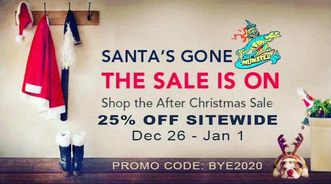 25% O F F ⚡️ S I T E W I D E !! 

Shop the After Christmas Sale NOW- Dec 31st and save big on everything while sizes and styles last!! 🤙🏼🤩
Use code : BYE2020 at checkout!       

#surfmonster #embracethechill #sale #surfart #beachvibes #surfapparel #beachapparel