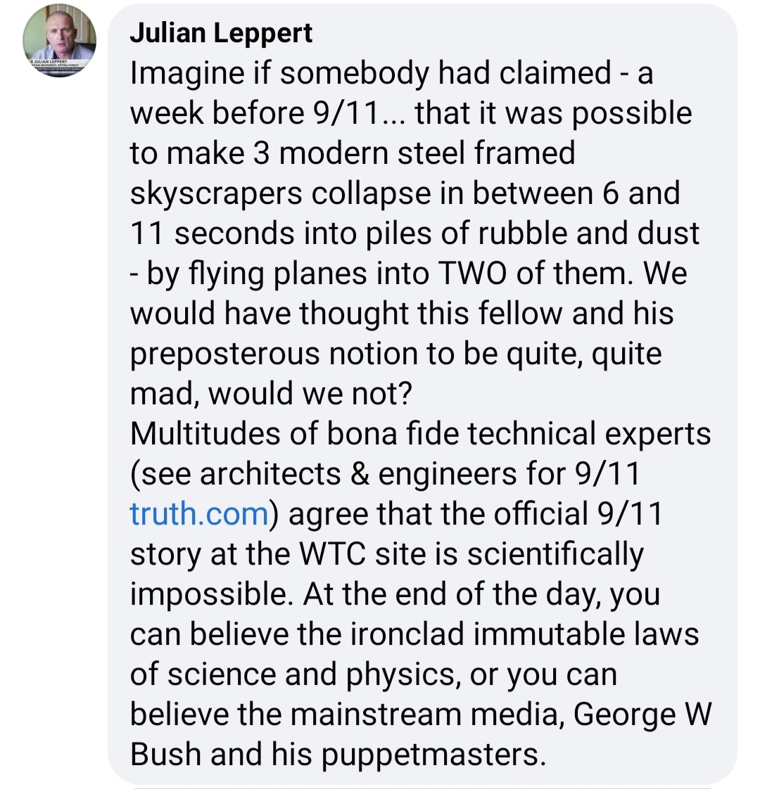 Ex-BNP councillor Leppert is himself an avid 9/11 truther who's pumped out his fair share of conspiratorial nonsense on the topic, just like a "fair", "decent", "common sense politician" wouldn't. 5/9