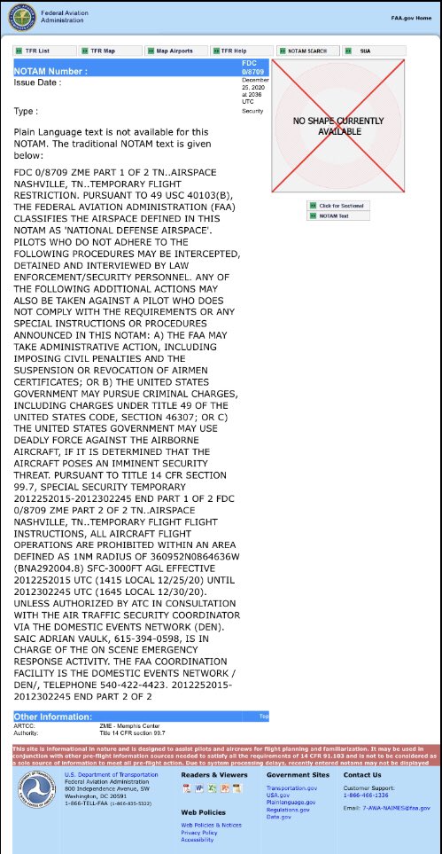  #NashvilleNEW: FAA Flight Restriction Over Nashville -“THE UNITED STATES GOVERNMENT MAY USE DEADLY FORCE AGAINST THE AIRBORNE AIRCRAFT, IF IT IS DETERMINED THAT THE AIRCRAFT POSES AN IMMINENT SECURITY THREAT. PURSUANT TO TITLE 14 CFR SECTION 99.7, SPECIAL SECURITY TEMPORARY”