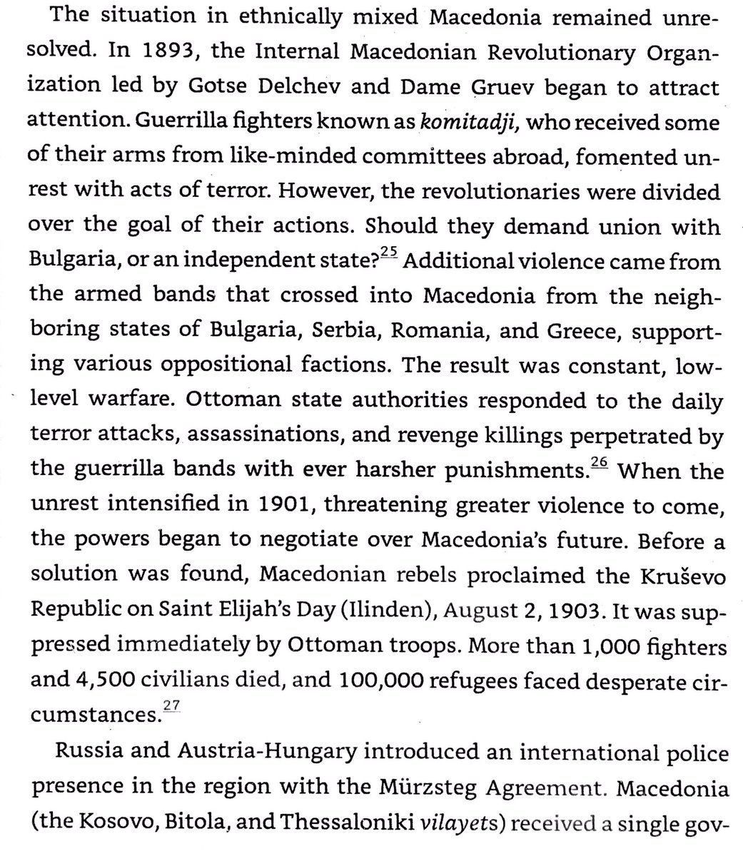 Macedonia was ungovernable between Russo-Turkish & Balkan Wars. Internal Macedonian Revolutionary Organization (IMRO), & Ottoman authorities fought each other with assassinations, terror attacks, & revenge killings.