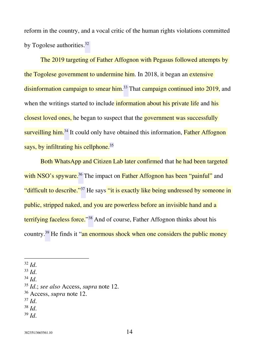 confirmed targets of Pegasus:Placide Kayumba – In exile from Rwanda Father Pierre Marie-Chanel Affognon – Togo Fouad Abdelmoumni and Aboubakr Jamaï – Morocco “threaten[s]” rights to “free expression” and “privacy,” which “international law recognizes as foundational“