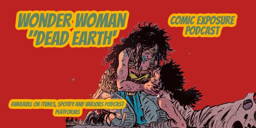 ComicExposure's tweet photo. We got that fresh pod. 

We talk @danielwarrenart’s Wonder Woman Dead Earth! Go read it and join us for the conversation!

https://t.co/YYoVAVqwlE https://t.co/lkdYNyo6WU