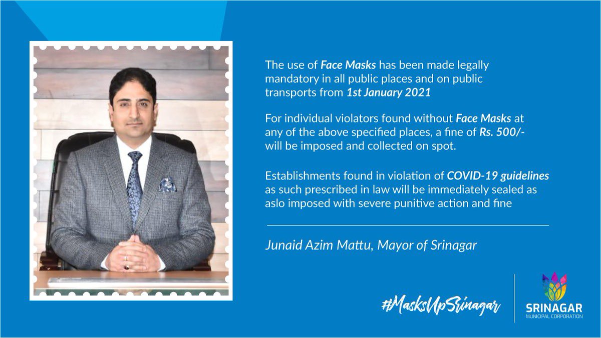 SMC_Srinagar's tweet photo. #MasksUpSrinagar - An initiative by the Hon’ble Mayor of Srinagar.

Wearing of face-masks in public places in Srinagar legally mandatory from 1st January. 

Let us all work together to ensure we save precious lives! https://t.co/LX0WgxbnTy
