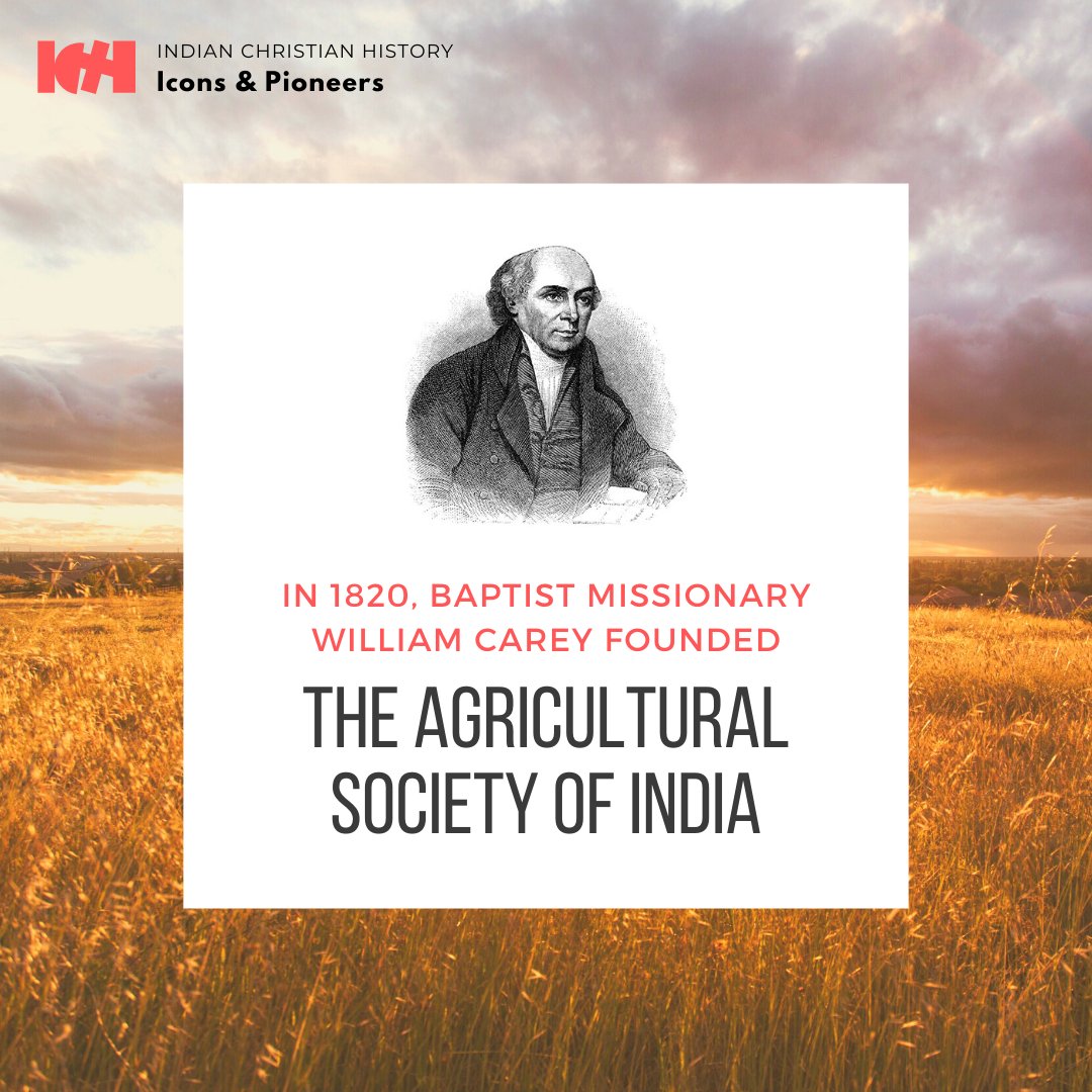 As  #FarmersProtest continues through the cold North Indian winter, we look back at the steps taken by Christian missionaries to improve  #agriculture in India. Exactly 200 years ago, in 1820,  #WilliamCarey founded the Agriculture Society of India.  #AHSI  #Bicentenary  #Thread 1/37