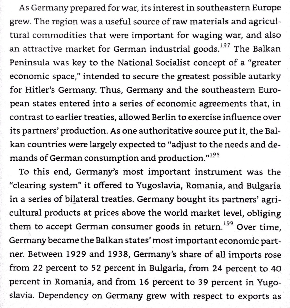 Interwar Germany’s economic relations with the Balkans: Germany could influence domestic production & require purchase of German consumer goods in exchange for overpriced raw materials & food. Germany grew to dominate trade with all Balkan states other than Albania.