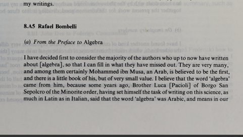 Bombelli wrote, "in this work (Arithmetica), we have found that he (Diophantus) has cited Indian authors many times, and thus I have been made aware that this discipline (Algebra) belonged to the Indians before the Arabs".