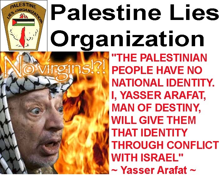 The Big PaLIEstinian lie as stated by the Egyptian Arafat