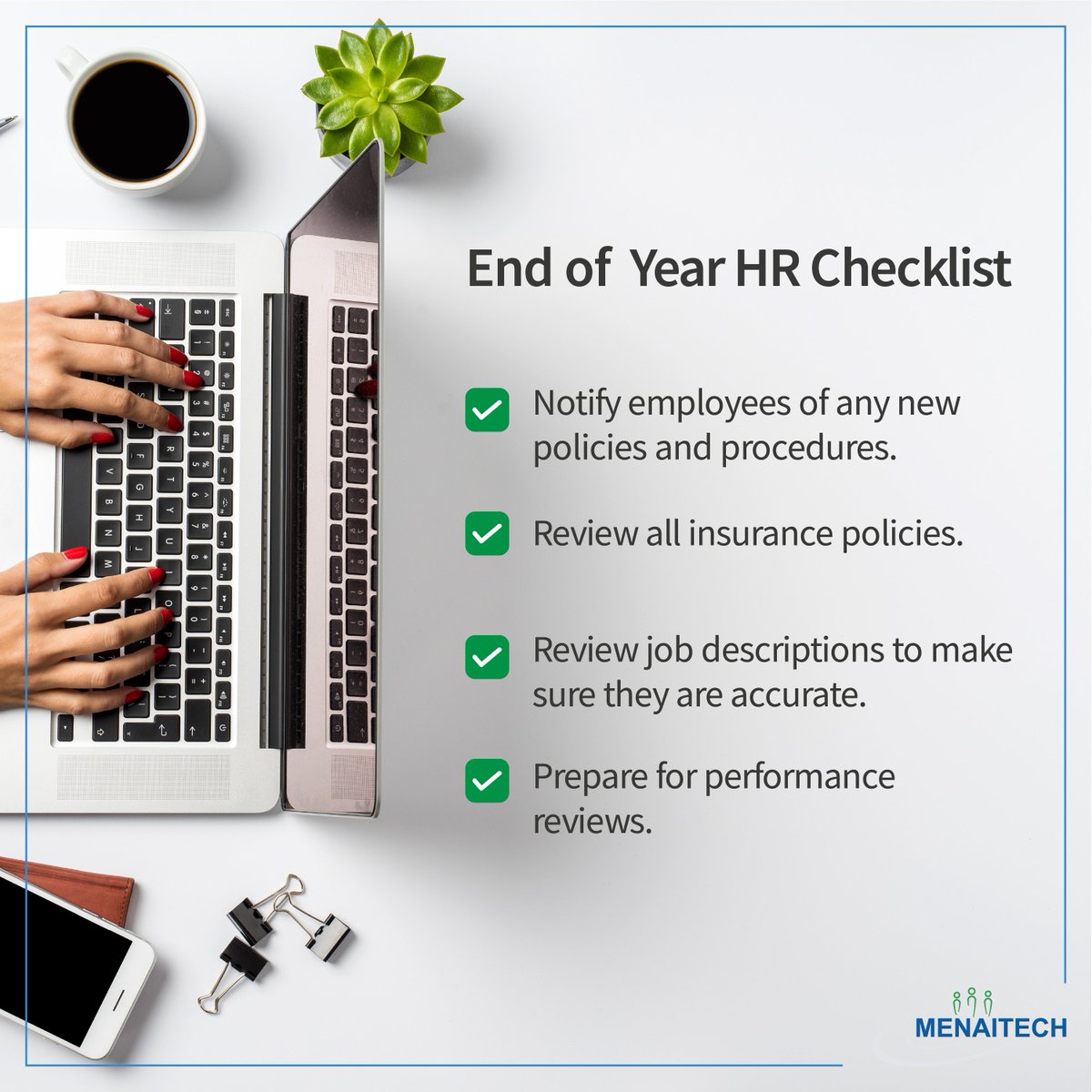 menaitech's tweet photo. Jump start your HR department for the New Year.
Here are some of the HR’s end of year checklist key points to keep in mind
#HRtip #HR #Checklist #Newyear2021
#DigitalHR #SaaS #Cloudcomputing #Technology
#Talentmanagement #Cloudsolutions #HRMS #MenaITech #Technology #HRsystem https://t.co/5Q1ZkEwzzS