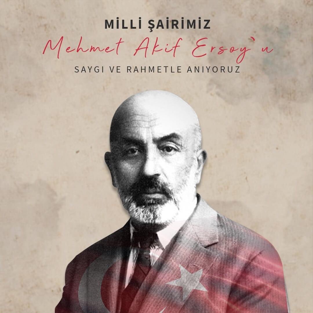 İstiklal şairimiz Mehmet Akif ERSOY’u vefatının 84. yıl dönümünde saygı, sevgi ve minnetle anıyorum. Ruhu şâd olsun.