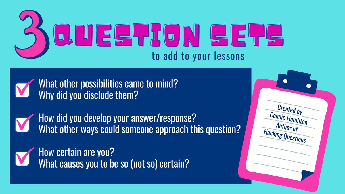 Check out these three sets of questions to add to your lessons. They're designed to help students dig deeper in after an initial response. Great follow-ups! The article gives more details. mailchi.mp/conniehamilton… #HackingQs