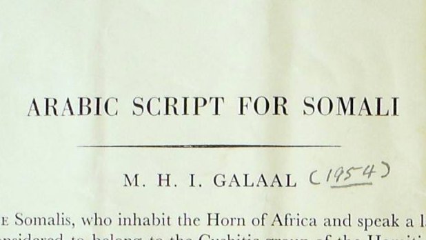 In 1951 when he was doing his research at the London School of Oriental and African Studies, the Somali community in Britain learned of his development of a Latin script, and he was attacked again.Which is why in 1954 he decided to retry the Arabic script with modification.