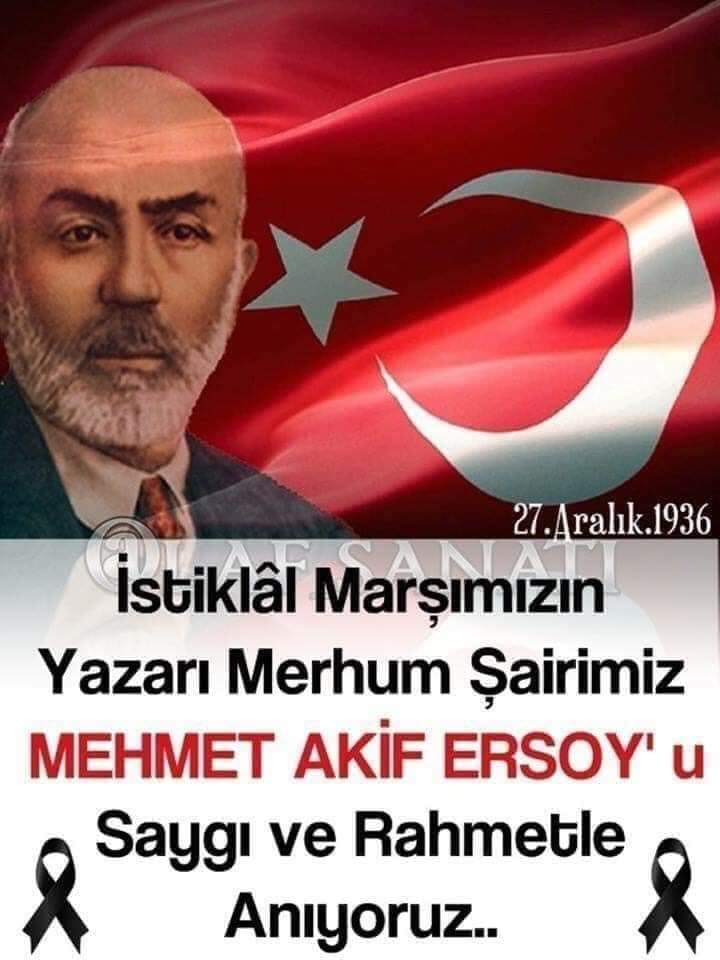 Bugün, işgali yaşayan bu necip millete yeniden mutlu, bağımsız ve kalkınmış bir millet olma inancını aşılamış müfekkirlerden olan, Milli Şairimiz Mehmet Akif Ersoy'un vefatının 84. yıl dönümü. Rahmetle ve minnetle anıyoruz.