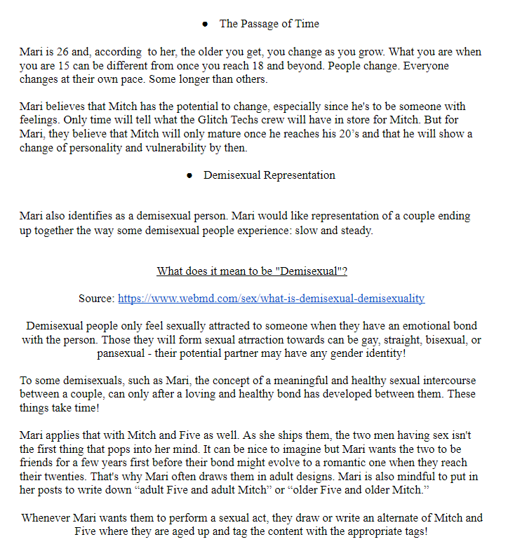 i'm back & skipping the rest of the literal essay about aoc laws bc i'm not some weirdo who actually has to worry about that shit. they start going into some tangent justifying why they draw aged up characters and it includes a whole other mini essay about demisexuality