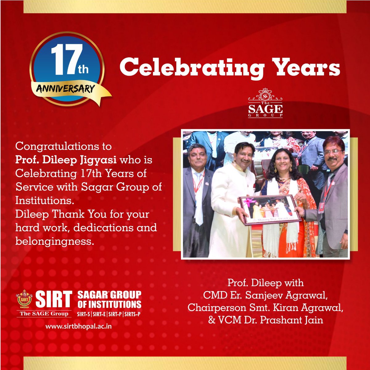 SIRT_BHOPAL's tweet photo. Congratulations 💐💐 to Prof. Dileep Jigyasi for successful completion of 17 years in Sage Family. You made an exemplary contribution to the organization.Thank you so much for your trust, loyalty, retention. 💐💐💥💥🎊🎊
#SIRTBHOPAL
#SIRTEBHOPAL
#SIRTSBHOPAL https://t.co/lV8DeZ9Xa0