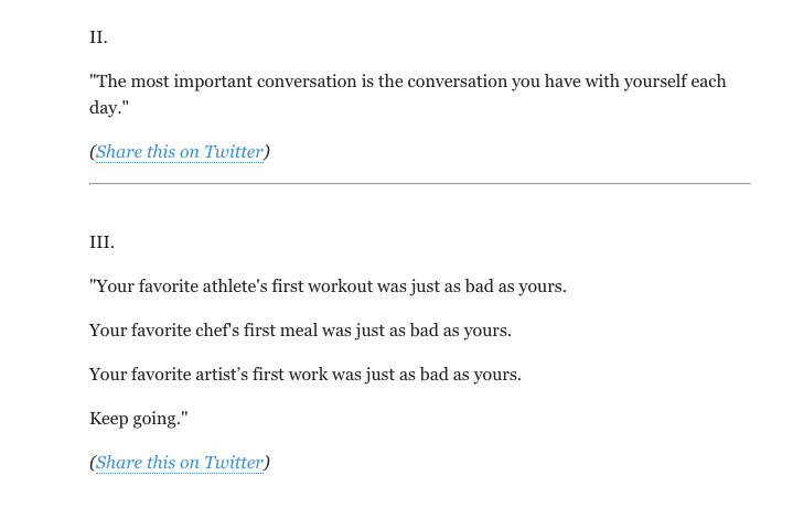 13/ Optimise your newsletter format for sharing.Make it easy for your subscribers to share the best thoughts, links, and quotes from your newsletter with their friends.And then prompt them to do so!As with many things, James Clear is the gold standard...