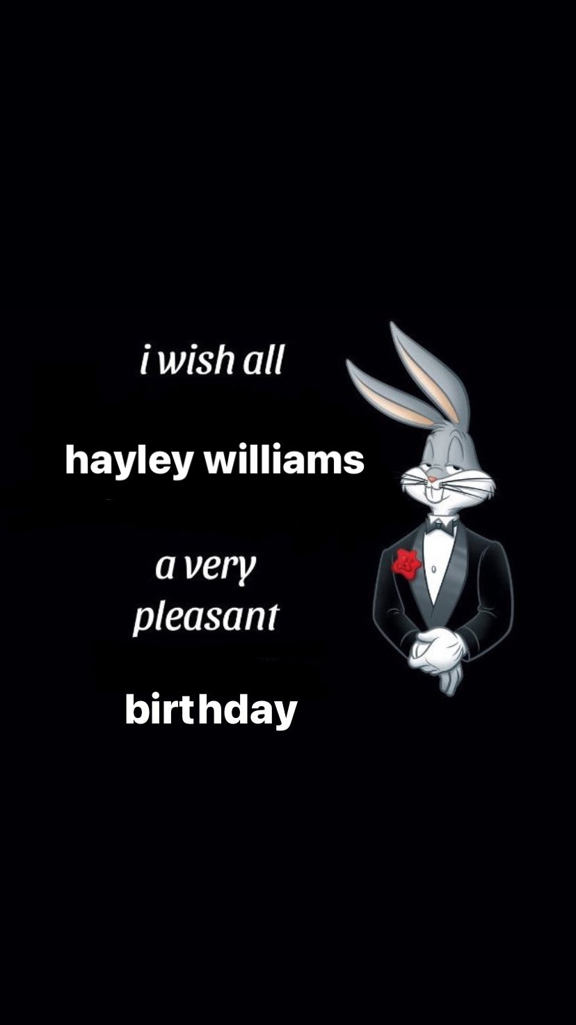 Happy birthday hayley williams u are the light of my life 