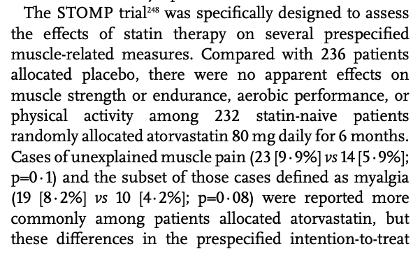 The STOMP trial looked at muscle-related outcomes such as strength, endurance, sports performance, and physical activity and saw no difference between the statin-treated and placebo groups.14/n