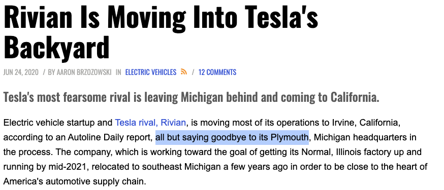 In June 2020, Rivian announced that they are moving most of their Michigan operations to Irvine, California. https://carbuzz.com/news/rivian-is-moving-into-teslas-backyard  $NGA(12/14)