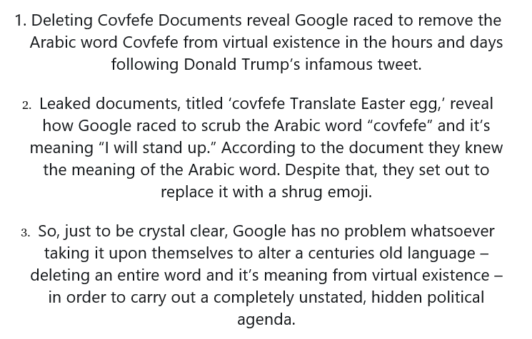 6/ In leaked documents, Google engineers even went as far as deleting a word, "covfefe" and it's meaning "I will stand up" from the Arabic dictionary in order to further their anti-Trump political agenda.