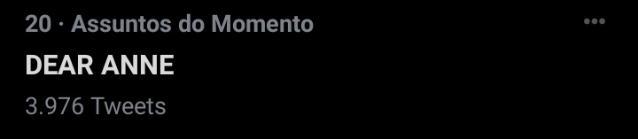 awaecharts's tweet photo. Trendings Topics Brasil 🇧🇷

#20. DEAR ANNE (+3) https://t.co/qZKx6dtJMs