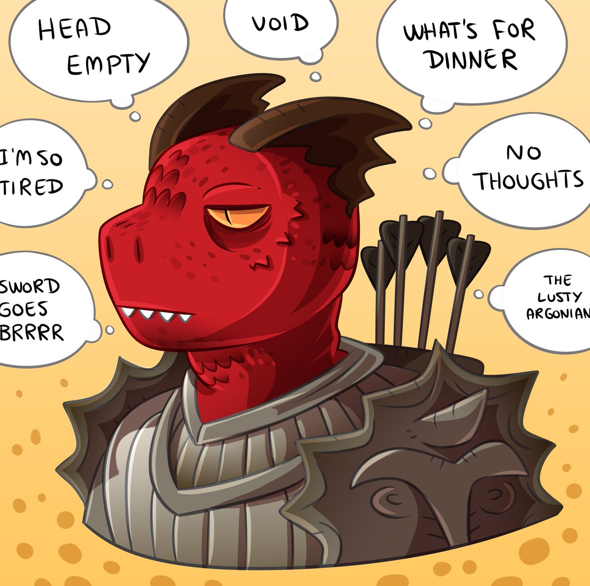 Here's Glorg, my argonian in Elder Scrolls Oblivion.

He goes on goofy adventures around the lands, and just doesn't give a shit about everything. 