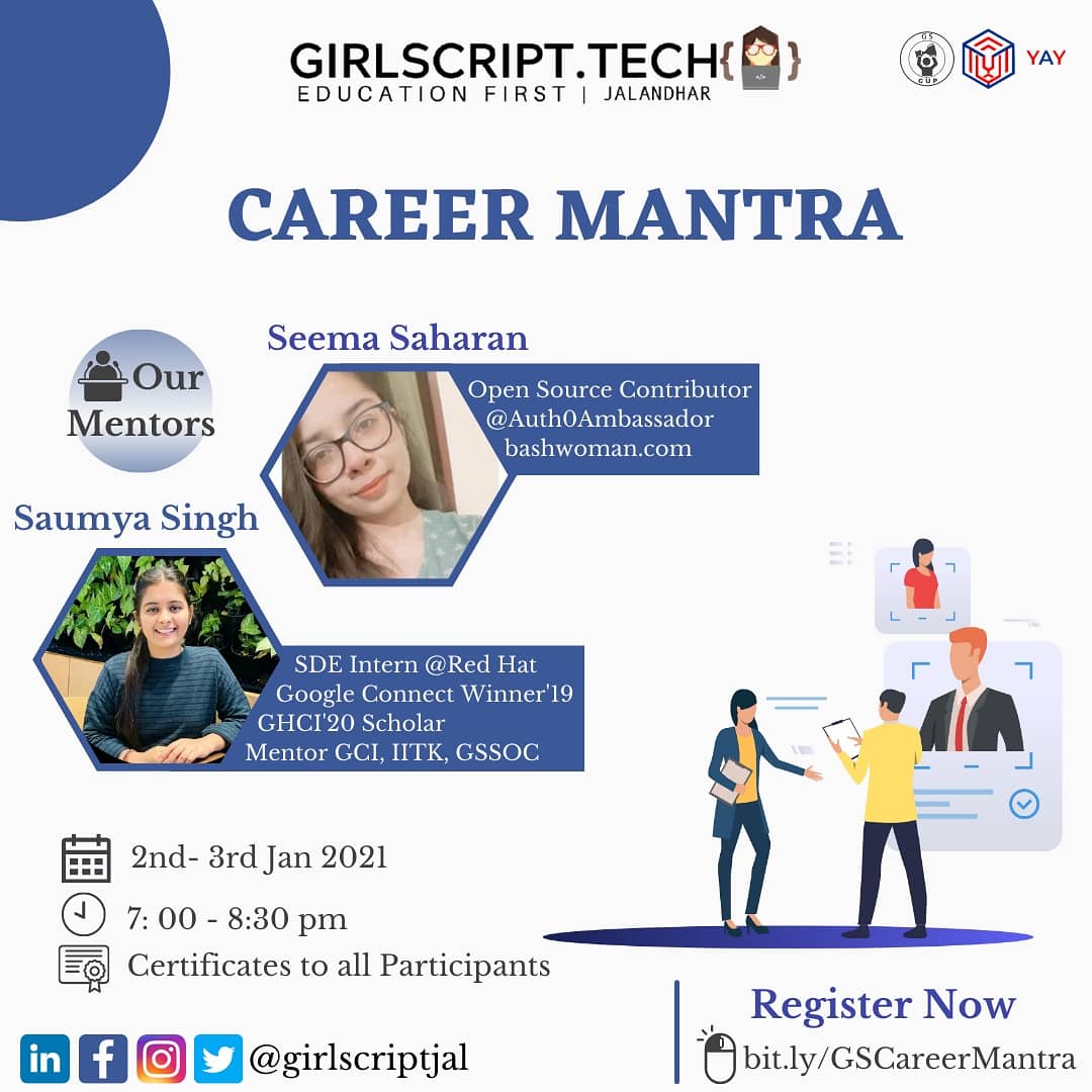 GirlScriptJal's tweet image. Allow yourself to have upper hand in this competitive era. Don’t forget to register for our upcoming event  “CAREER MANTRA”.
Mark the schedule:
DATE : JAN 02 and JAN 03, 2021
TIME : 7:00 PM TO 8:30 PM (each day)
Link: bit.ly/GSCareerMantra
#girlscriptjalandhar #careermantra