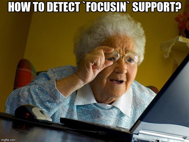 overflow_meme's tweet image. How to detect `focusin` support? stackoverflow.com/questions/7337… #javascriptevents #focusin #browserfeaturedetection #javascript