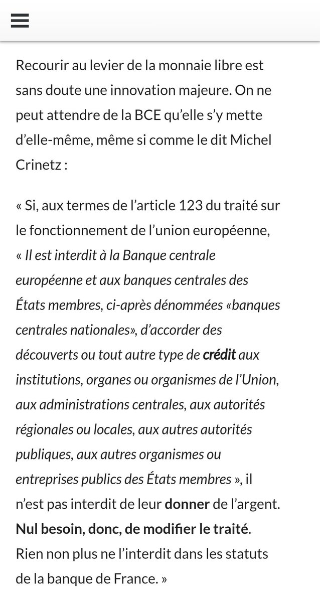Une fois la dette épongée, nous pourrons alors décider que la BCE subventionne chaque année les États de 3% de leur PIB ce qui n'est pas interdit par les traités. Ainsi plus jamais les États n'auront recours aux marchés financiers : nous gagnerons enfin notre indépendance.