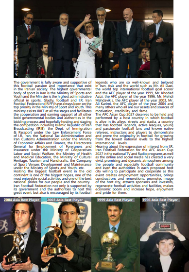 Iran use their strategy of passionate fans, a unique culture and hospitable people for all to come and experience a tournament like no other.Just one and a half page though. And oh, they also depend on four legends.