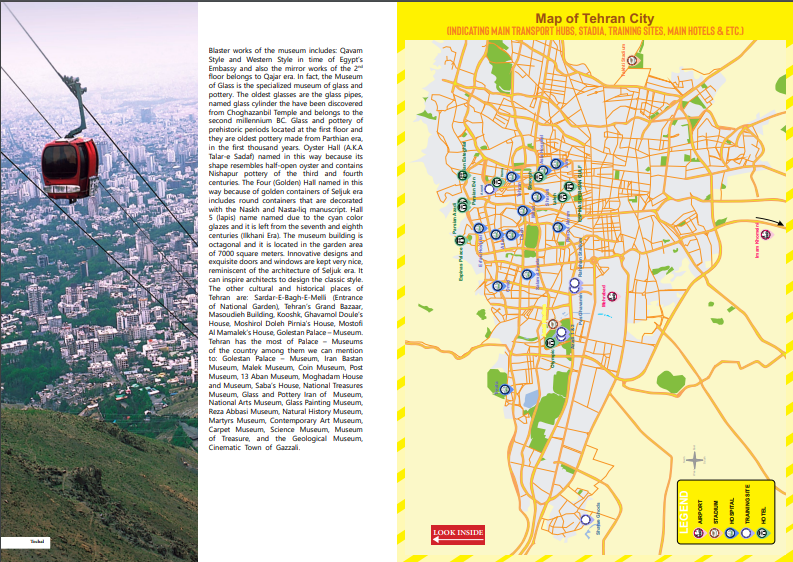 Iran is the worse among the 4 bids. They do not show a central map like the other 3 bids. And they display the proposal cities like a travel catelogue. This is Tehran.