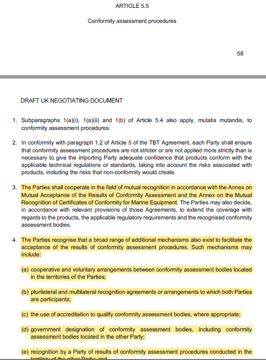 1. Mutual recognition of conformity assessment. The EU agreed it (in limited way) with Canada, US, Switzerland, etc. The UK asked for It in its initial offer (see below). With the exception of a handful of sectoral annexes, you won’t find it in the final deal. /19